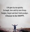 Inspirational-life-quotes-Positive-sayings-Choose-to-be-happy-Life-Goes-On.jpg