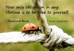Your-only-obligation-in-any-lifetime-is-to-be-true-to-yourself.-Richard-Bach.jpg