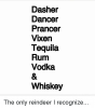 dancer-prancer-vixen-tequila-rum-vodka-whiskey-the-only-reindeer-9466726.png