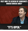 fast-way-to-screw-up-someones-knock-knock-joke-its-5990903.png