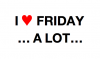 I-Love-Friday-A-Lot.png