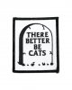 patches-there-better-be-cats_d50e3d64-2fe7-4117-8ddd-2ff0c573460e_large.jpg