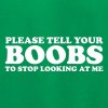 j0pleasetellyourboobstostoplookingatme_j_green.jpg