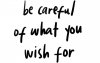 dinda-puspitasari-hand-writing-typography-be-careful-of-what-you-wish-for.jpg