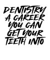 dentist-gifts-dentistry-a-career-get-teeth-into-dentistry-kanig-designs.jpg