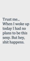 233819cc965d31ed100ec14dabd29dfa--sexy-morning-quotes-funny-sexy.jpg